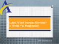 Luton Airport Transfer Services? 5 Things You Must Know! PowerPoint PPT Presentation