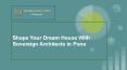 Shape Your Dream House With Sovereign Architects in Pune PowerPoint PPT Presentation