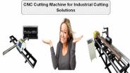 CNC Cutting Machine for Industrial Cutting Solutions