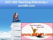 ACC 455 Teaching Effectively / acc455.com