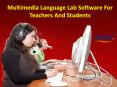 Multimedia Language Lab Software For Teachers And Students PowerPoint PPT Presentation