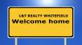 L&T Realty Whitefield Bangalore Best In Real Estate PowerPoint PPT Presentation