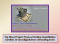 Top Class Project Finance Funding Consultation Services at Chandigarh from eBranding India PowerPoint PPT Presentation