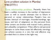 Love problem solution in Mumbai : +91-9781377711 (1)