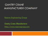 Gantry Crane Manufacturer Company