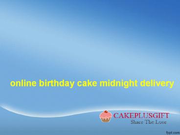 Cakes in Hyderabad | online birthday cake midnight delivery in Hyderabad- cakeplusgift
