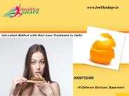 Get Latest Method with Hair Loss Treatment in Delhi