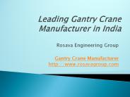 Leading Gantry Crane Manufacturer in India