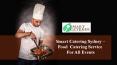 Smart Catering Sydney - Food Catering Services for All Events PowerPoint PPT Presentation