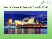 How to Migrate to Australia from The USA