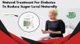 Natural Treatment for Diabetes to Reduce Sugar Level Naturally PowerPoint PPT Presentation