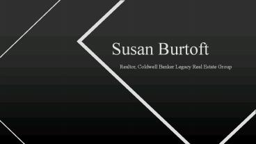 Susan Burtoft - Real Estate Agent