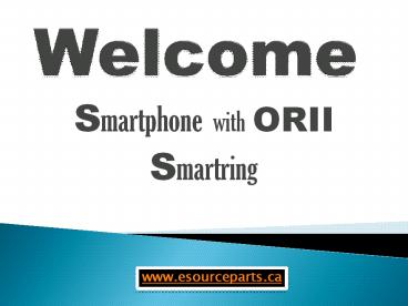 Control your Smartphone with ORII smart ring - PPT