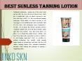 Best Sunless Tanning Lotion PowerPoint PPT Presentation