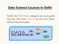 Tricky Tips to Find Most Worthy Data Science Courses in Delhi PowerPoint PPT Presentation