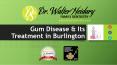 Gum Disease and Its Treatment in Burlington PowerPoint PPT Presentation
