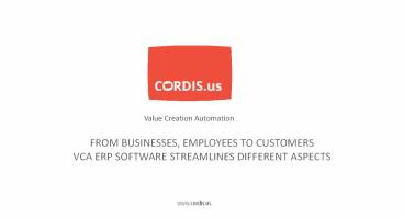 VCA ERP Software Streamlines Different Aspects from Businesses, Employees to Customers