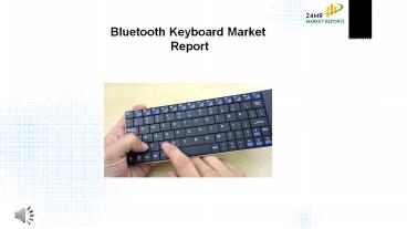 Bluetooth Keyboard Market Research Report 2018