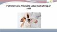 Pet oral care products sales market report 2018 PowerPoint PPT Presentation