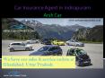 Car Insurance Agent In Indirapuram PowerPoint PPT Presentation