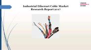 Industrial Ethernet Cable Market Research Report 2017