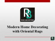 Modern Home Decorating with Oriental Rugs