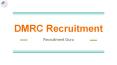 DMRC Recruitment PowerPoint PPT Presentation