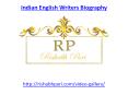 Biography for Indian english writers PowerPoint PPT Presentation