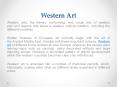 Western art PowerPoint PPT Presentation
