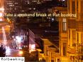 Take a weekend break at Flat booking PowerPoint PPT Presentation