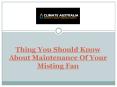 Thing You Should Know About Maintenance Of Your Misting Fan PowerPoint PPT Presentation