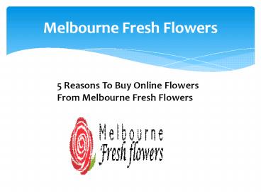 Flowers Online Melbourne, Online Florist Melbourne