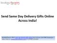 Send Same Day Delivery Gifts Online Across India