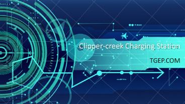 Clippercreek Charging Station