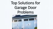 Top solutions for garage door problems