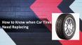 How to know when car tires need replacing PowerPoint PPT Presentation