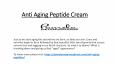 Anti aging peptide cream PowerPoint PPT Presentation