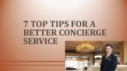 7 top tips for a better concierge service