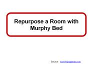 Repurpose A Room With Murphy Bed