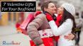 7 Valentine Gifts For Your Boyfriend To Express Your Love And Care! PowerPoint PPT Presentation