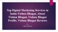 Top Digital Marketing Services in India-Vishnu Bhagat, About Vishnu Bhagat, Vishnu Bhagat Profile, Vishnu Bhagat Reviews PowerPoint PPT Presentation