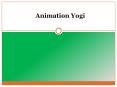 Business Explainer Video - Animation Yogi PowerPoint PPT Presentation