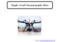 Simple Aerial Cinematography Shots PowerPoint PPT Presentation