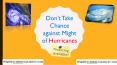 Don’t Take Chance against Might of Hurricanes PowerPoint PPT Presentation