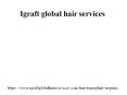 Hair Transplant in Pune - iGraft Global Hair Services | All About Hair PowerPoint PPT Presentation