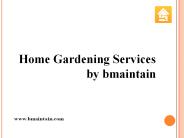 Home Gardening Services by bmaintain