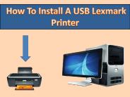 How To Install a USB Lexmark Printer