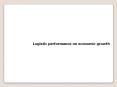 Logistic performance on economic growth PowerPoint PPT Presentation
