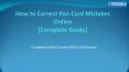 how to correct pan card mistakes online PowerPoint PPT Presentation