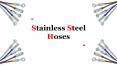 Different Types of Stainless Steel Hoses PowerPoint PPT Presentation